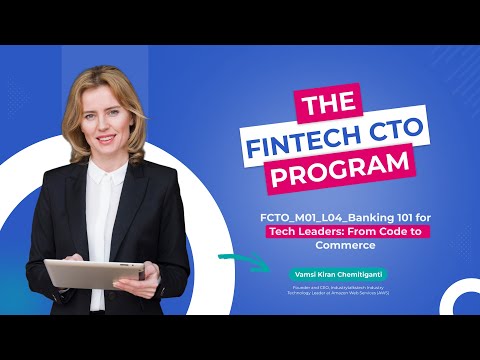 Banking  for Tech Leaders: From Code to Commerce || Industry Talkstech