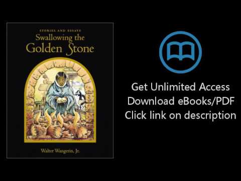 Swallowing the Golden Stone: Stories and Essays