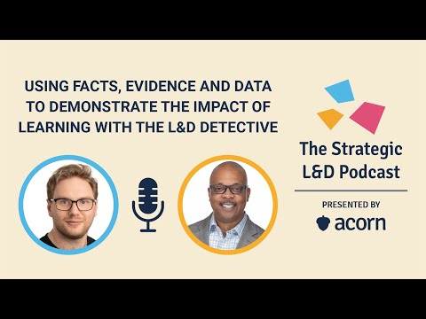 Using facts, evidence and data to demonstrate the impact of learning with the L&D Detective