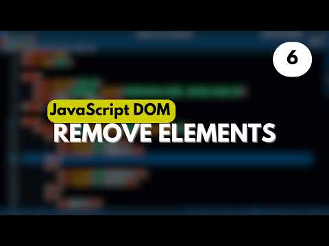 Remove HTML Elements Using JavaScript | DOM EP6