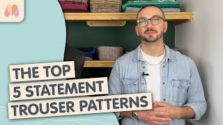 Top 5 Statement Trouser Patterns