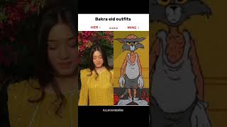 Bakra eid outfits 😮‍💨👊 .... #bakraeid #shorts #memes #funny #explore #viralvideo #feedshorts