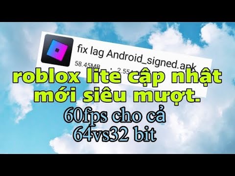 Fix Lag Roblox Thường - Xóa Hiệu Ứng - Giảm Độ Họa Cực Mượt Mà