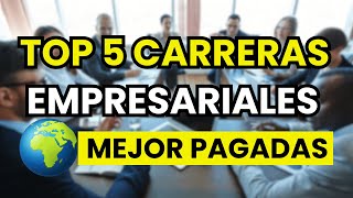 🤑 The 5 highest-paying business careers in the world