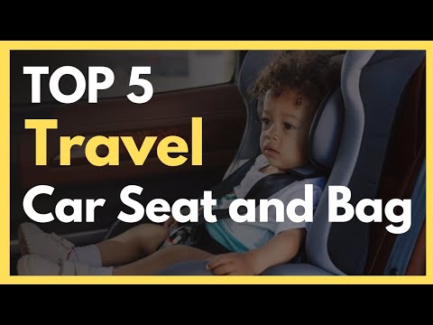 Top 5 Best Car Seat and Bag for Travel || Emily Wilson #carseatfortravel#infantcarseat#carseattravel