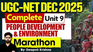 UGC NET DEC 2025 | UNIT 9 PEOPLE DEVELOPMENT & ENVIRONMENT BY SWAPNIL SIR