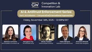 AI & Antitrust Enforcement Part 1 - Comparative/International Approaches