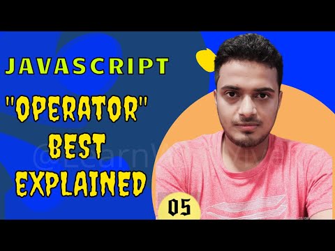 JavaScript Operators (With Examples) | part 05 | Learn With Vivek