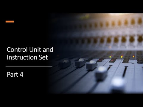 CPU Series 1: The 7-Step Processor Part 4 - Control Unit and Instruction Set