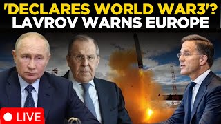 LIVE | Russia Vs NATO? Sergei Lavrov Allays Fear; ‘Don’t Be Afraid — But Don’t Dare Attack’