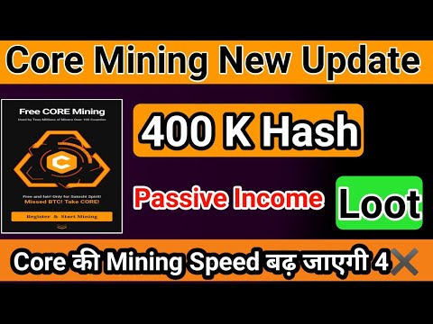 Core Btcs Secret Earning // Core Mining New Update // Satoshi Btc Mining increase Core Mining Speed