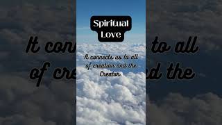 Spiritual Love 1 #love #spirituallove #transcendence