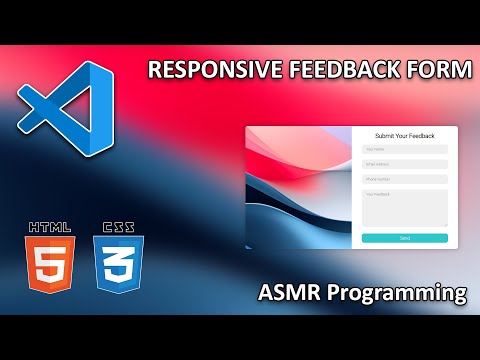 ASMR Programming – Responsive Feedback Form - No Talking