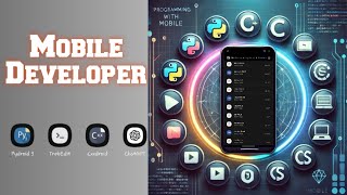 Best Mobile Developer Tools | Code on Android with Pydroid, TrebEdit & CxxDroid