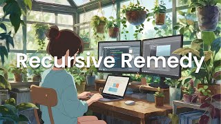 Recursive Remedy - Chillstep Vibes for Algorithm Healing