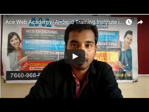 Ace Web Academy -Android Training Institute in Hyderabad