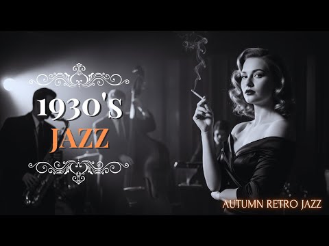 Retro Jazz Café - 1930's Smooth Jazz Playlist - Relaxing Autumn Jazz