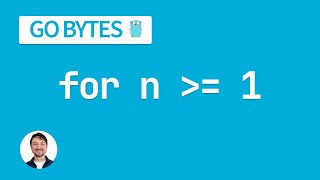 While Loops with for in Go