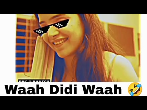 Waaah Didi Waah 😀😂 || #funnymemes 🔥 || Memes Are Here