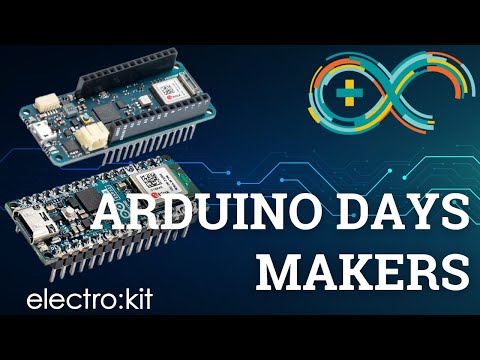 ELECTROKIT ARDUINO DAYS - DAY 3: ARDUINO MAKERS
