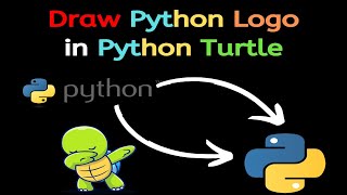 Draw Python with Python - This Video will teach you how to draw Python Logo!