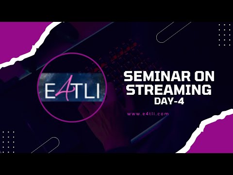 Streaming Seminar for Lecturers - day 4