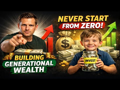 How I’m Building Generational Wealth for My Children (So They Never Start From Zero)