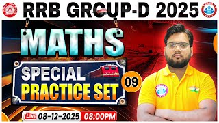 RRB Group D Maths Classes 2025 | RRB Group D Math Practice Set 09 | Group D Maths By Aakash Sir