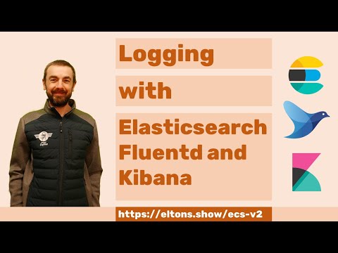 ECS-V2: Logging with Elasticsearch, Fluentd and Kibana