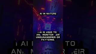 [Did you know?] AI in Nature #ai #aiinnature