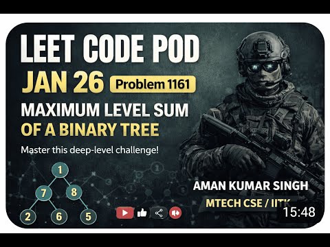 Maximum Level Sum of a Binary Tree| LeetCode Problem of the Day  | C++ BFS Solution