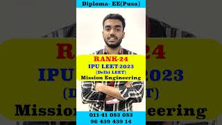 Rank 24 IPU LEET 2023 (Delhi LEET) | #missionengineering | #shorts | 011-41 083 083 | 96 439 439 14