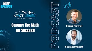 Conquer the Math for Success! | Next Level Loan Officers