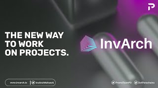 InvArch - the new way to work on project | Polkadot | Kusama | Parachains |
