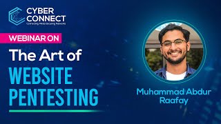 The Art of Website Pentesting | Hands-on Workshop | Abdur Raafay | Cyber Connect