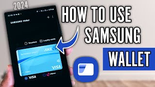 How to Use Samsung Wallet - Add Cards and Pay In Store