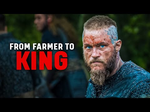 From Farmer To King | Ragnar Lothbrok