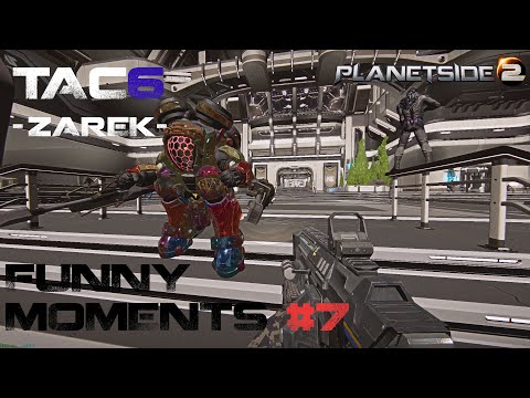 Planetside 2 Fails & Funny Moments #7