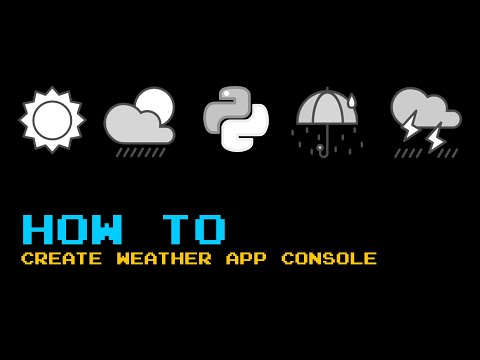 How to create a weather app in python