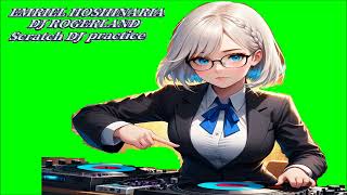 CDJ Scratch practice DJ hoshinaRogerland