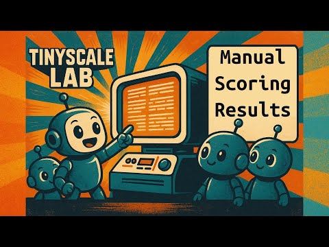 Manual Scoring Results for TinyStories Models: Grammar, Reasoning, and Emergent Capabilities