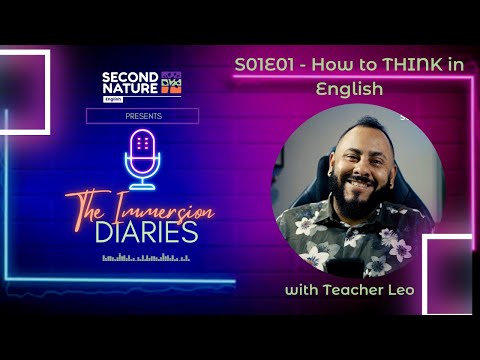 The Ultimate Guide to THINKING in English - S01E01 - The Immersion Diaries