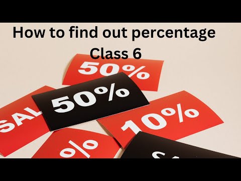 How to find percentage grade 6 maths | Become a Percentage Grade 6 Math Expert with expert guide
