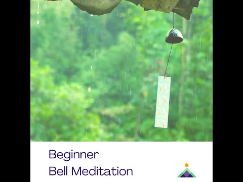 ZEN-it Beginner Bell Meditation
