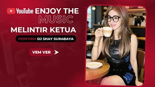 🔴DJ SHAY Live Streaming ⏰7/JuLI/2026 🥳KEBERKAHAN DARI SULTAN GG 🫶🎉MELINTIR KETUA🥂🔥
