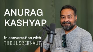 Anurag Kashyap on His Biggest Heartbreak, Netflix Ghosting Him, and Great Cinema | The Juggernaut