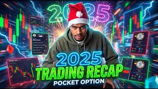 2025 POCKET OPTION RECAP | HOW I GAINED 500,000$ PROFIT THIS YEAR? | BINARY TRADING STRATEGY
