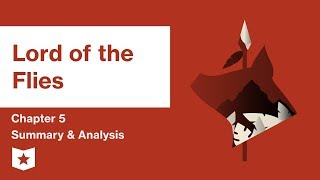 Lord of the Flies  | Chapter 5: Beast from Water | William Golding