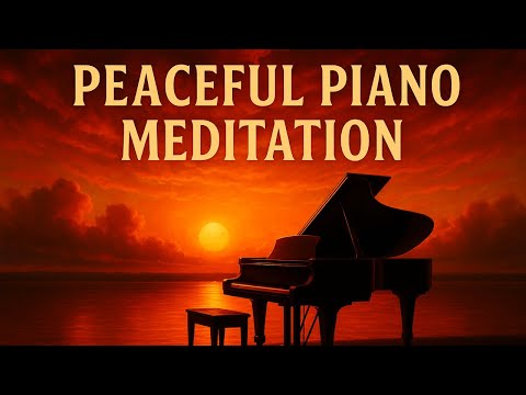 PEACEFUL PIANO MEDITATION: ELEVATE YOUR FOCUS WITH 30-MINUTE BLISS | CONCENTRATION MUSIC FOR WORK