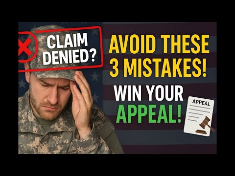 "VA Disability Claim Denied? Top 3 Mistakes Veterans Make (And How to WIN Your Appeal!)"